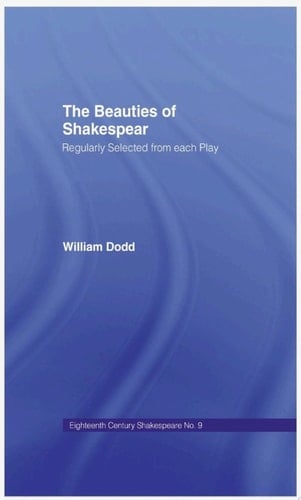 Beauties of Shakespeare Cb Eighteenth Century Shakespeare Volume 9 - 2 Volumes