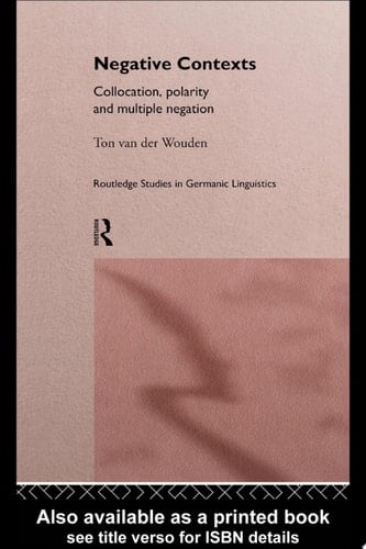 Negative Contexts Collocation, Polarity and Multiple Negation