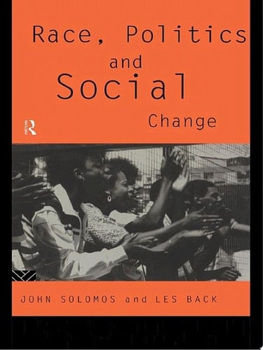 Race, Politics and Social Change