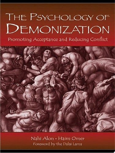 The Psychology of Demonization
