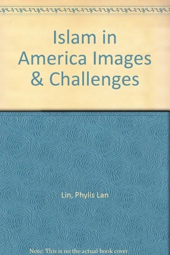 Islam in America Images & Challenges