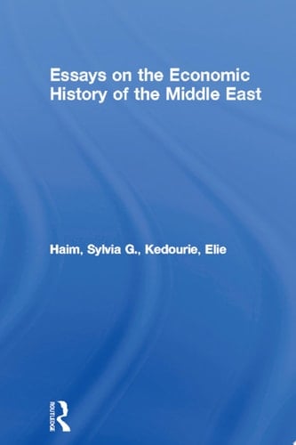 Essays on the Economic History of the Middle East