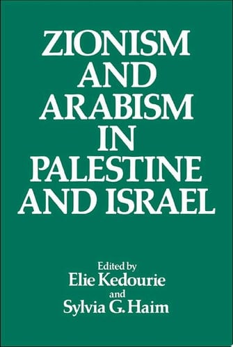 Zionism and Arabism in Palestine and Israel