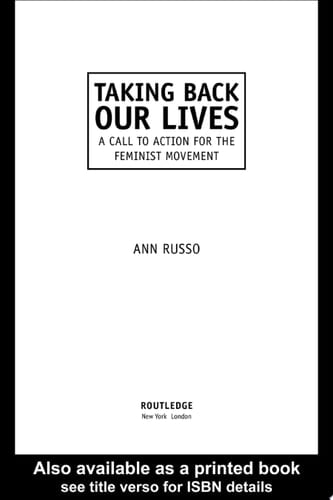Taking Back Our Lives A Call to Action for the Feminist Movement