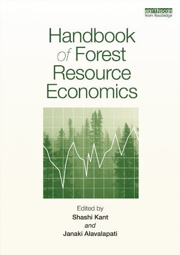 Handbook of Forest Resource Economics (Routledge Environment and Sustainability Handbooks)