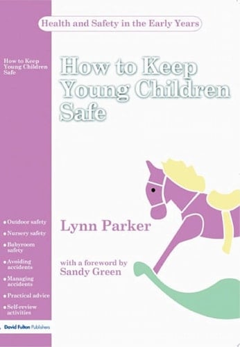 How to Keep Young Children Safe