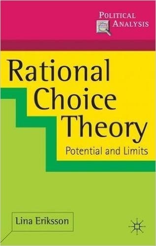 Rational Choice Theory: Potential and Limits