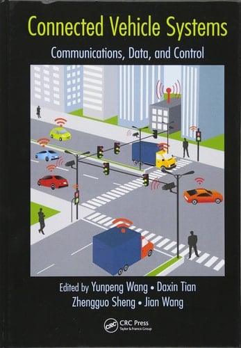 Connected Vehicle Systems Communications, Data, and Control