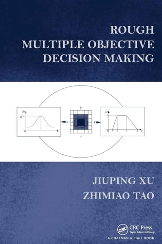 Rough Multiple Objective Decision Making