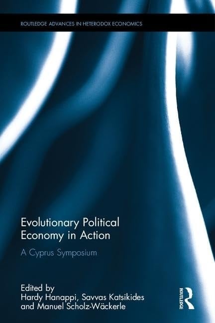 Evolutionary Political Economy in Action A Cyprus Symposium