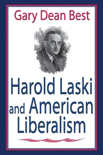 Harold Laski and American Liberalism