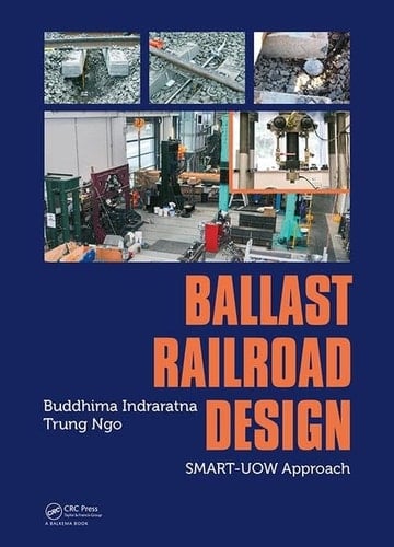 Ballast Railroad Design SMART-UOW Approach