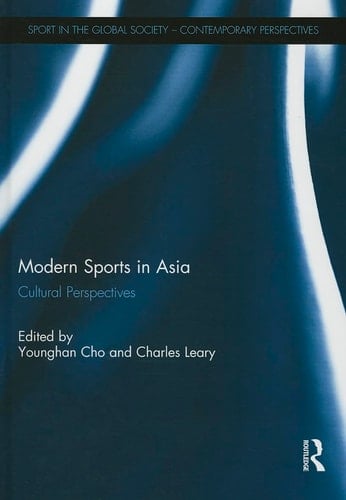 Modern Sports in Asia Cultural Perspectives