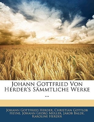 Johann Gottfried Von Herder's Sämmtliche Werke ... Zwoelfter Theil (German Edition)
