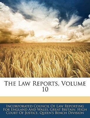 The Law Reports, Volume 10