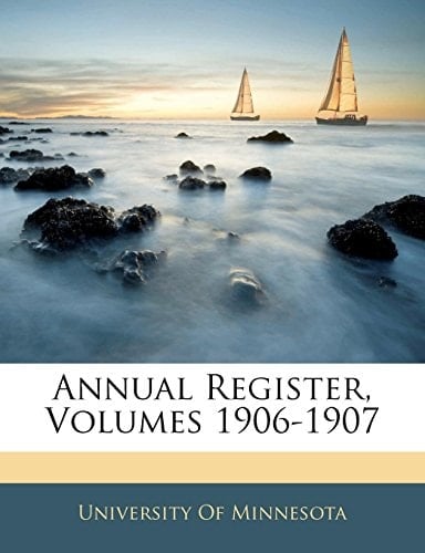 Annual Register, Volumes 1906-1907