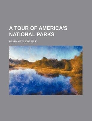 Tour of America's National Parks