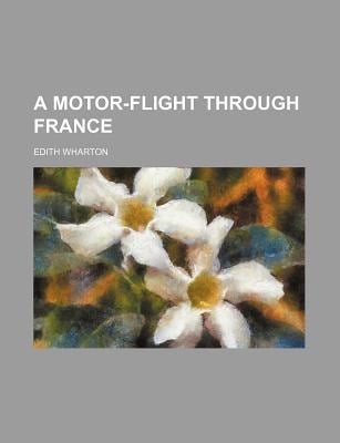 Motor-Flight Through France