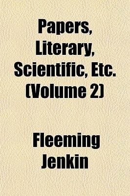 Papers, Literary, Scientific, Etc