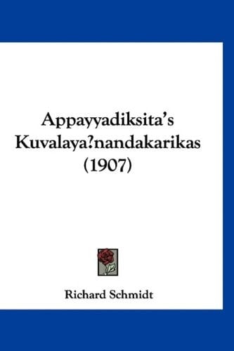 Appayyadiksita's Kuvalaya nandakarikas (1907) (German Edition)