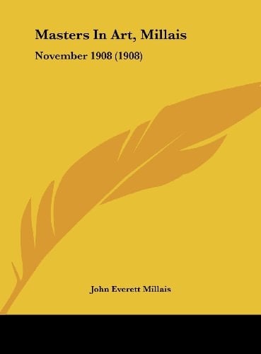 Masters In Art, Millais: November 1908 (1908)