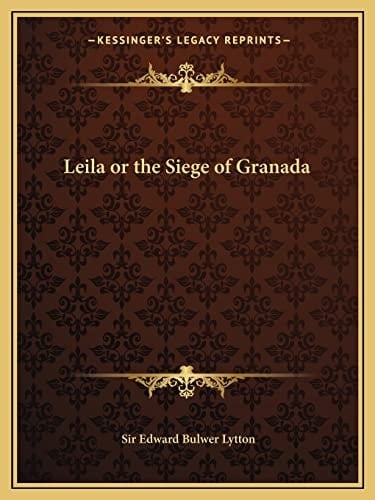 Leila or the Siege of Granada