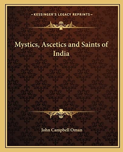 Mystics, Ascetics and Saints of India