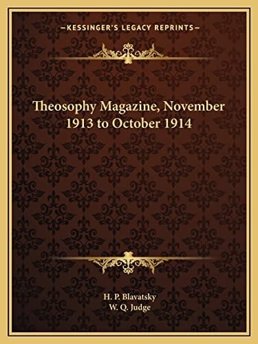Theosophy Magazine, November 1913 to October 1914