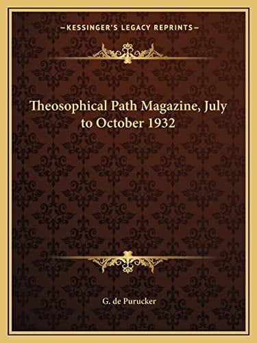 Theosophical Path Magazine, July to October 1932