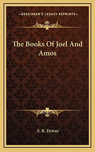 The Books Of Joel And Amos