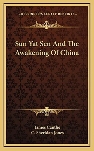 Sun Yat Sen And The Awakening Of China