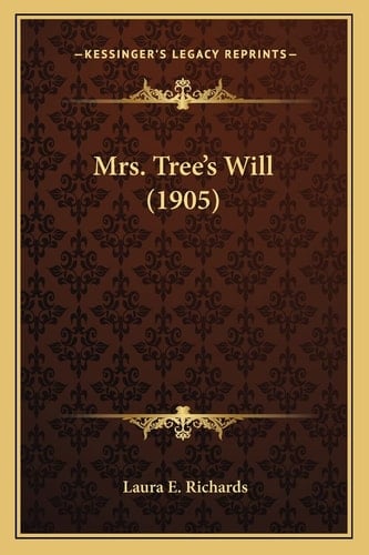 Mrs. Tree's Will (1905)