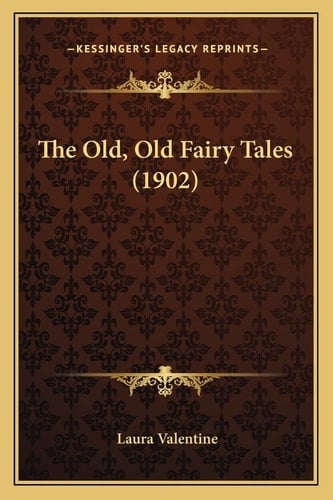 The Old, Old Fairy Tales (1902)