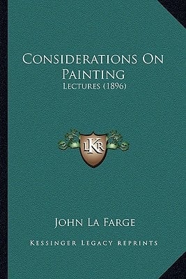 Considerations On Painting: Lectures (1896)