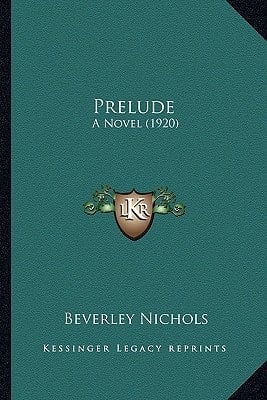 Prelude: A Novel (1920)