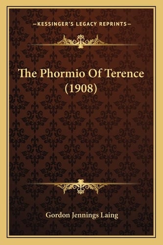 The Phormio Of Terence (1908)