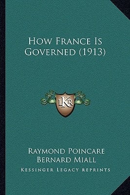 How France Is Governed (1913)