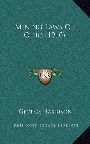Mining Laws Of Ohio (1910)