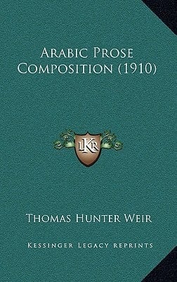 Arabic Prose Composition (1910)
