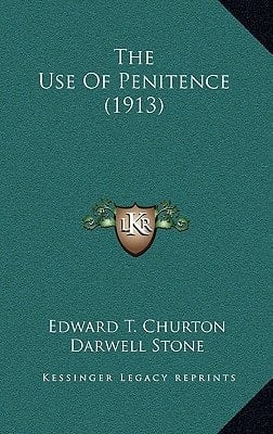 The Use Of Penitence (1913)