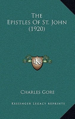 The Epistles Of St. John (1920)