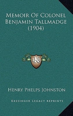 Memoir Of Colonel Benjamin Tallmadge (1904)