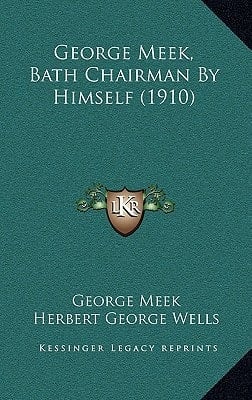George Meek, Bath Chairman By Himself (1910)