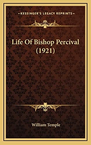 Life Of Bishop Percival (1921)
