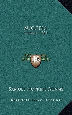 Success: A Novel (1921)