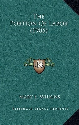 The Portion Of Labor (1905)