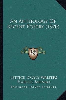 An Anthology Of Recent Poetry (1920)
