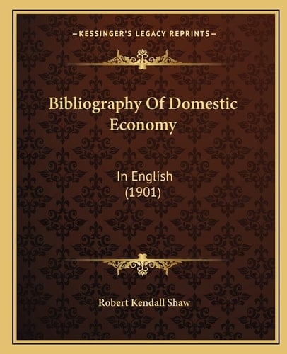 Bibliography Of Domestic Economy: In English (1901)