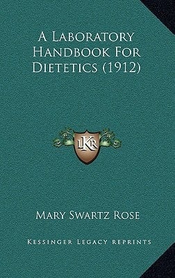 A Laboratory Handbook For Dietetics (1912)