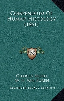 Compendium of Human Histology (1861)
